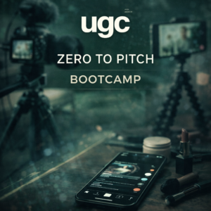 UGC Zero to Pitch Bootcamp