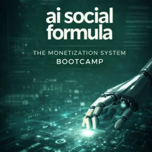 AI Social Formula: The Monetization System Bootcamp